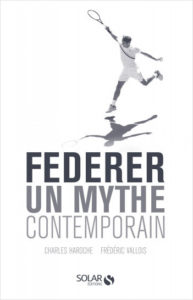 Federer un mythe contemporain